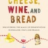 HarperCollins Fromage, Vin Et Pain Par Katie Quinn 2 HarperCollins Fromage, Vin Et Pain Par Katie Quinn -Sous Chef Boutique 9780062984531