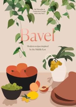 Random House Cookbooks Bavel By Ori Menashe & Genevieve Gergis