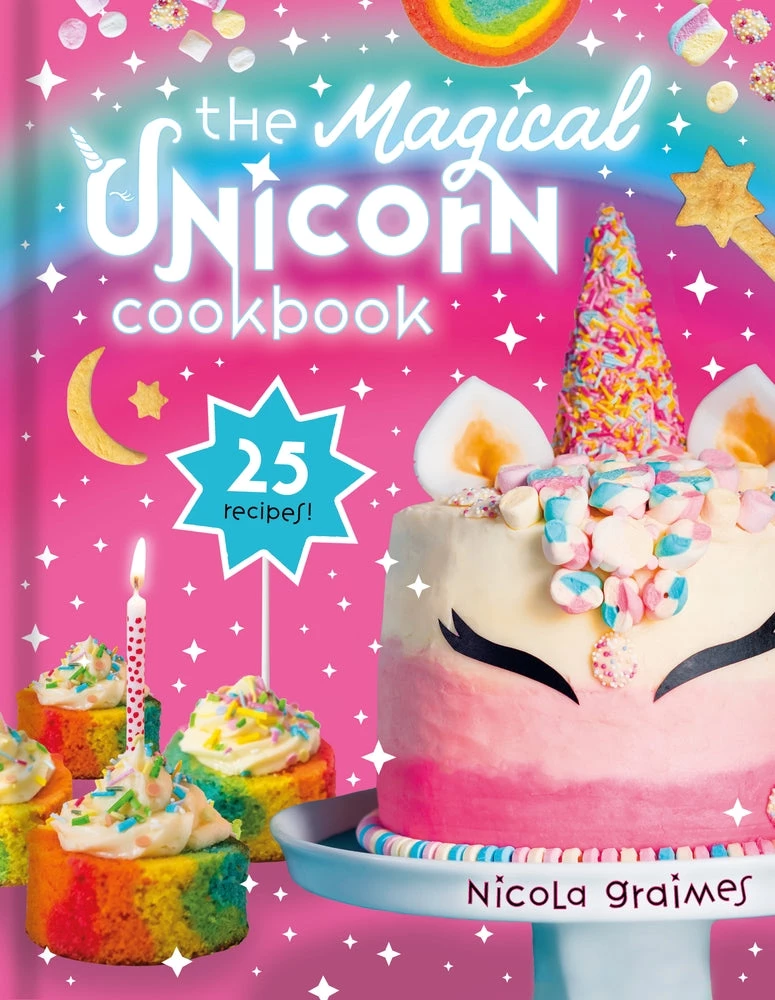 Scholastic The Magical Licorne Cookbook Par Nicola Graimes 3 Scholastic The Magical Licorne Cookbook Par Nicola Graimes