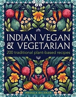 Anness Publishing Indian Vegan & Végétarien Par Mridula Baljekar Cookbooks