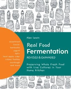 Quarry Books Livres De Carrières Cookbooks Real Food Fermentation, Révisé Et élargi Par Alex Lewin