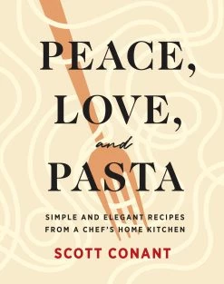 Abrams Paix, Amour Et Pâtes Par Scott Conant Cookbooks