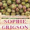 Headline Publishing Édition En Vedette Cookbooks A Curious Absence Of Chickens Par Sophie Grigson -Sous Chef Boutique 9781472278869