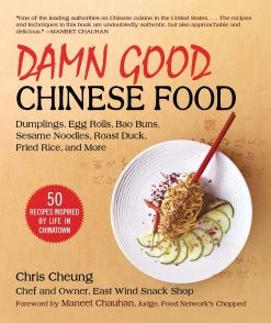 Skyhorse Publishing Damn Good Chinese Food Par Chris Cheung Cookbooks