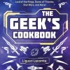 Skyhorse Publishing The Geek's Cookbook Par Liguori Lecomte 1 Skyhorse Publishing The Geek's Cookbook Par Liguori Lecomte -Sous Chef Boutique 9781510766310