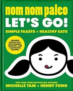 Andrews McMeel Publishing Nom Nom Paleo Allons-y! Par Michelle Tam & Henry Fong Cookbooks