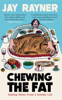 Guardian Faber Publishing Chewing The Fat Par Jay Rayner Cookbooks