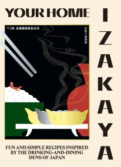 Hardie Grant Cook Livre Votre Maison Izakaya Par Tim Anderson
