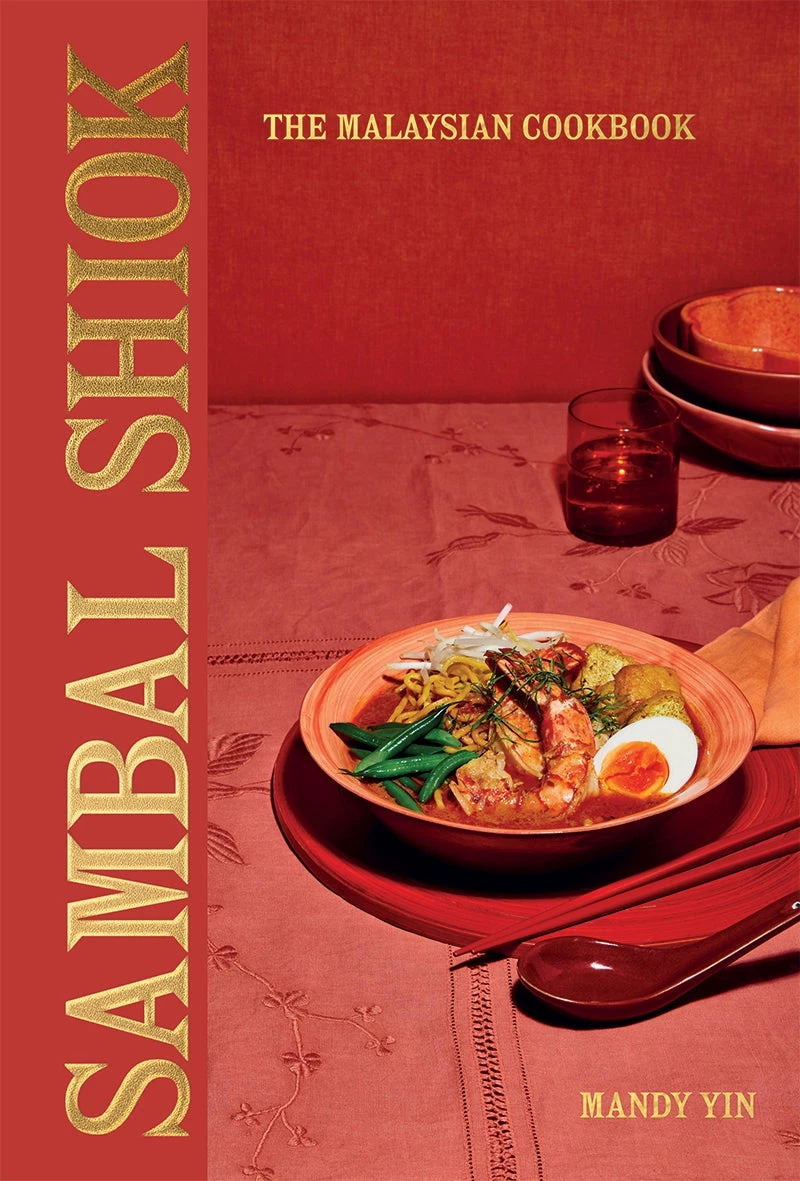 Quadrille Publishing Sambal Shiok Par Mandy Yin Cookbooks 3 Quadrille Publishing Sambal Shiok Par Mandy Yin Cookbooks