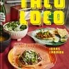 HarperCollins Taco Loco Par Jonas Cramby -Sous Chef Boutique 9781911682172
