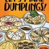 Random House Make Dumplings! Par Hugh Amano & Sarah Becan Cookbooks -Sous Chef Boutique 9781984858757