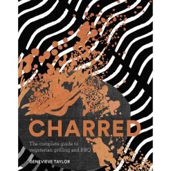 Quadrille Publishing Charred Par Genevieve Taylor