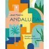 Hardie Grant ASSPIRATION SAISONNELLE Andalousie Par José Pizarro -Sous Chef Boutique CookbookProductImage 0079 Andalusia