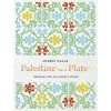 White Lion Publishing Palestine On A Plate Par Joudie Kalla Cookbooks 2 White Lion Publishing Palestine On A Plate Par Joudie Kalla Cookbooks -Sous Chef Boutique GA0130