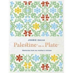 White Lion Publishing Palestine On A Plate Par Joudie Kalla Cookbooks