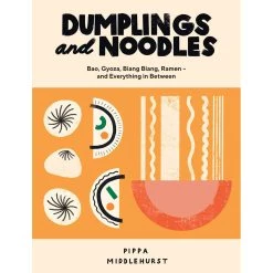 Quadrille Publishing Dumplings And Noodles Par Pippa Middlehurst
