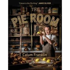 Bloomsbury The Pie Room Par Calum Franklin Cookbooks
