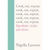 Vintage Cook, Mangez, Répétez Par Nigella Lawson Cookbooks -Sous Chef Boutique GA0206