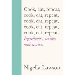 Vintage Cook, Mangez, Répétez Par Nigella Lawson Cookbooks
