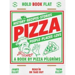 Quadrille Publishing Pizza D'édition Quadrille Par Thom Elliot & James Elliot